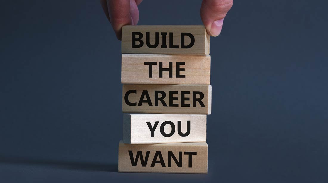 Build the Career you want